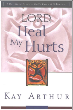 Lord, Heal My Hurts
